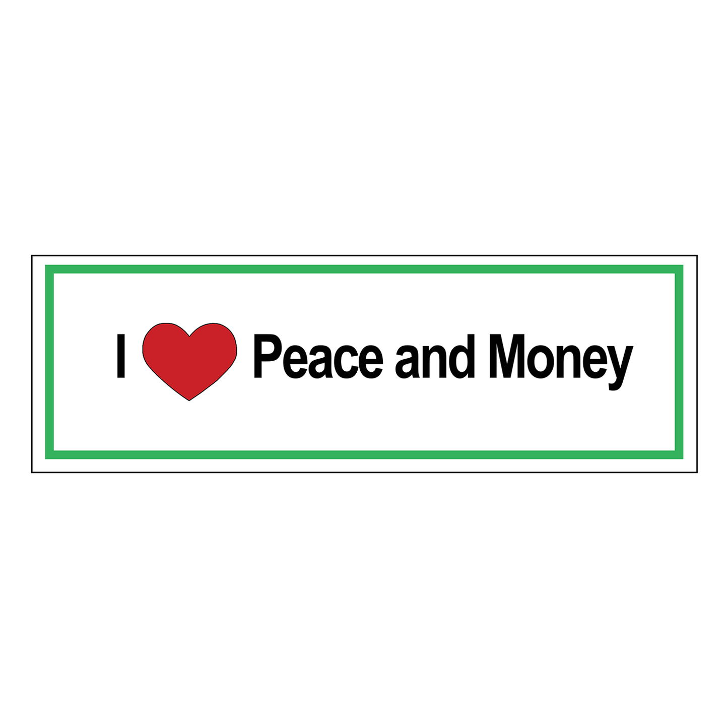 I ♡ Peace and Money